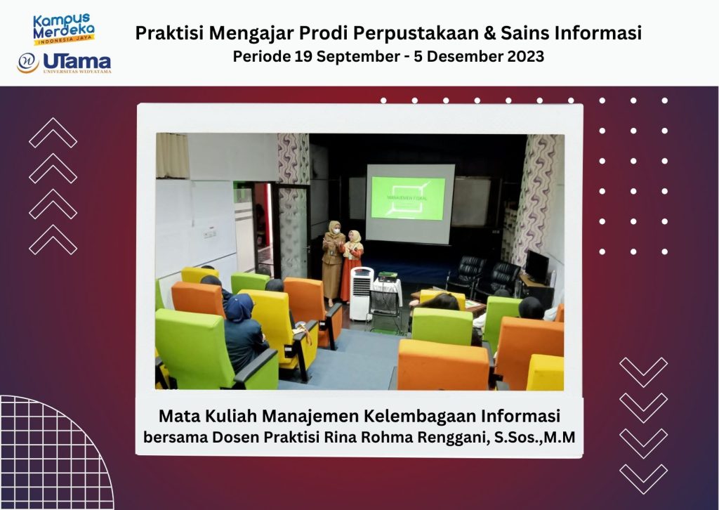 Implementasi MBKM Praktisi Mengajar dalam Mata Kuliah Manajemen Kelembagaan Informasi