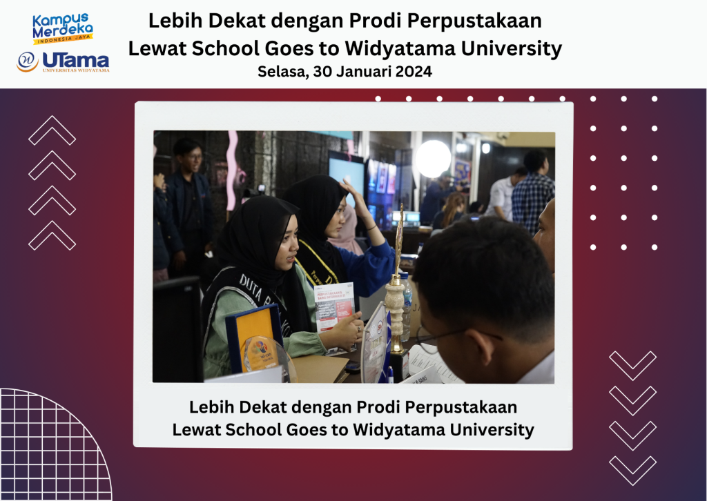 Lebih Dekat dengan Prodi Perpustakaan & Sains Informasi Lewat School Goes to Widyatama University