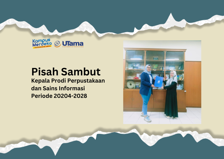 Pisah Sambut Kepala Prodi Perpustakaan dan Sains Informasi Periode 20204-2028